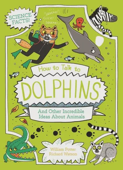 Book cover of 'How to Talk to Dolphins' with animal illustrations on a green background