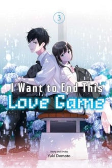 I Want to End This Love Game, Vol. 3