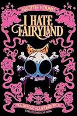 I Hate Fairland: The Whole Fluffing Tale Vol. 1