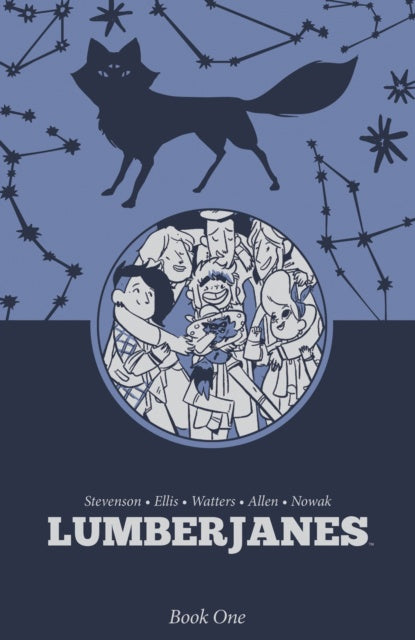 Lumberjanes Book One Book cover of 'Lumberjanes' with a fox silhouette and constellation design on a blue background.