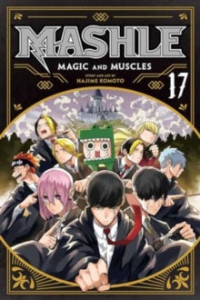 MASHLE MAGIC & MUSCLES GN VOL 17