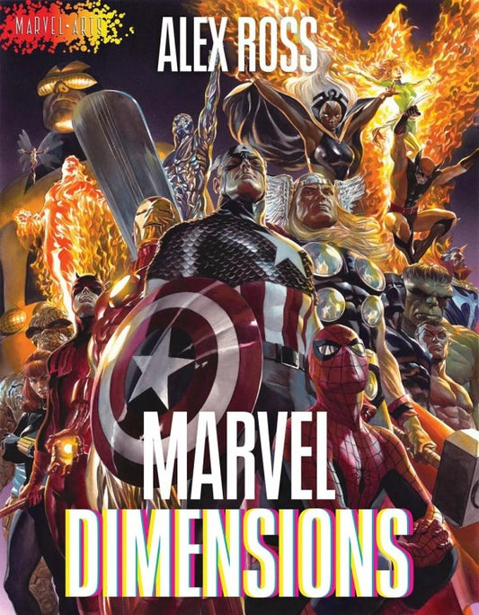 Book cover for 'Marvel Dimensions' by Alex Ross, featuring a dynamic group illustration of Marvel superheroes including Captain America, Spider-Man, Thor, Hulk, and others in fiery action against a dark background.