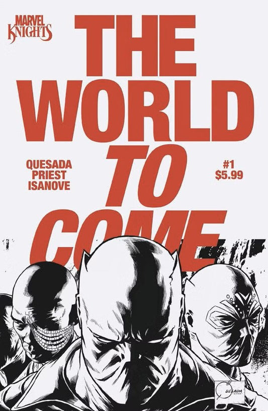 Marvel Knights: The World to Come #1 One Per Store Joe Quesada Black & White Variant
