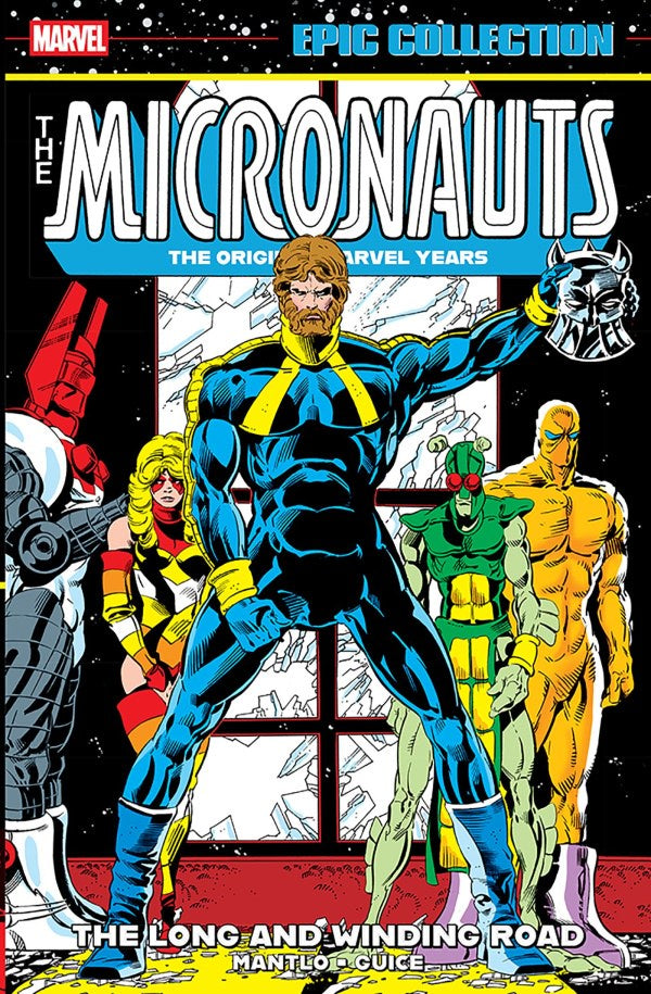 Micronauts Epic Collection: The Original Marvel Years – The Long and Winding Road TP