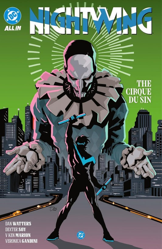 Comic book cover for DC Comics' Nightwing: The Cirque du Sin, featuring a stylized illustration of the Nightwing character in front of a giant masked figure, with a green sky and city skyline background.