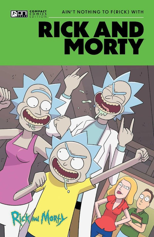Rick and Morty Oni Compact Comics Edition: Ain't Nothing to F(rick) With TP