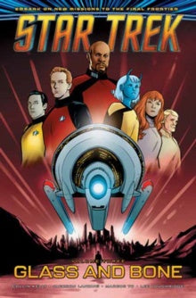 STAR TREK TP VOL 03 GLASS & BONE