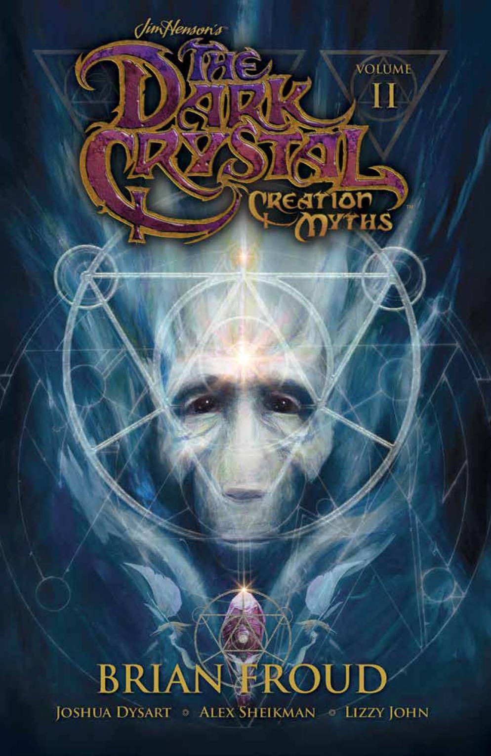 Jim Henson's The Dark Crystal: Creation Myths (Trade Paperback) Vol. 02