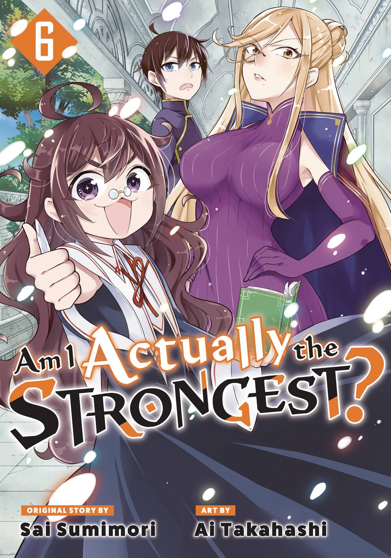 Am I Actually The Strongest? (Paperback) Vol. 06