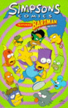 Cover of 'Simpsons Comics Featuring Bartman' with various characters on a green background
