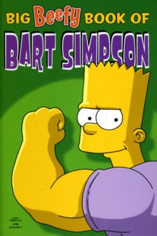 Cover of 'Big Beefy Book of Bart Simpson' with a cartoon character flexing muscles.
