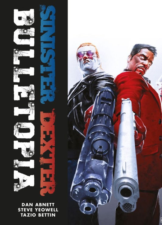 Sinister Dexter: Bulletopia TP