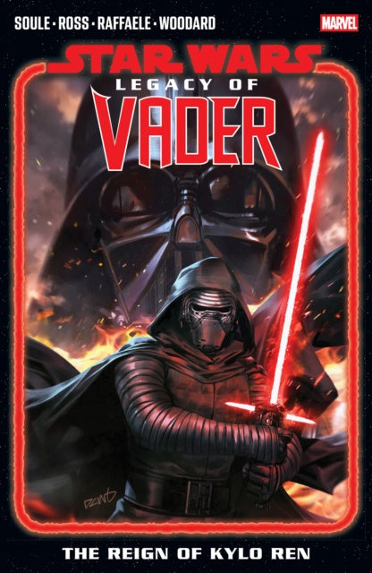 Star Wars: Legacy of Vader - The Reign of Kylo Ren Vol. 1 TP Comic book cover of 'Star Wars: Legacy of Vader' featuring Darth Vader and Kylo Ren.