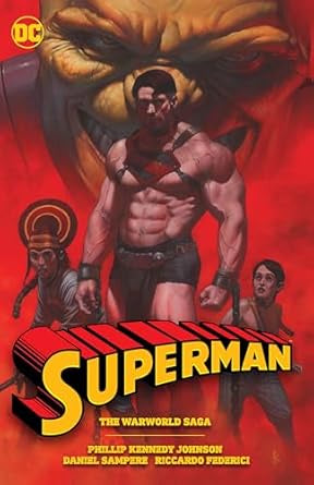 SUPERMAN THE WARWORLD SAGA TP