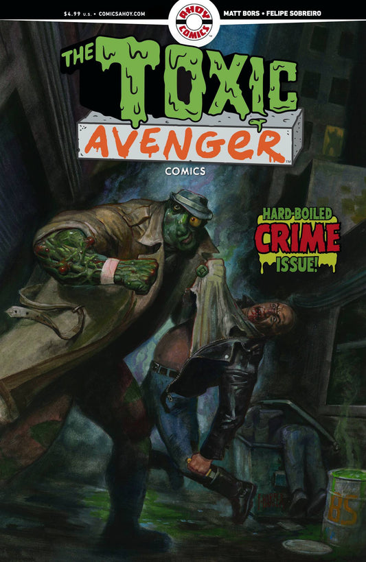 Comic book cover featuring 'The Toxic Avenger' with a green superhero-like character holding a man by his shirt