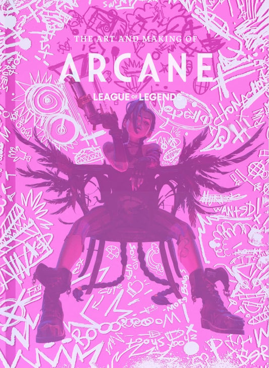 Book cover of 'The Art and Making of Arcane League of Legends' with a character design on a pink background.