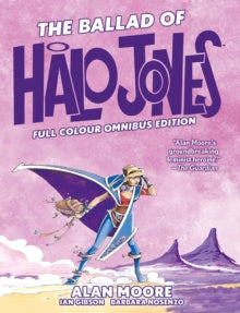 The Ballad of Halo Jones: Full Colour Omnibus Edition