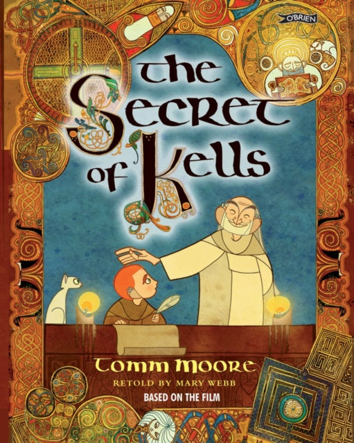 Book cover of 'The Secret of Kells' with decorative border and illustration of a monk and child.