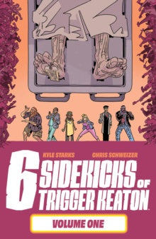 Comic book cover titled '6 Sidekicks of Trigger Keaton' with characters and a suitcase on an orange background.