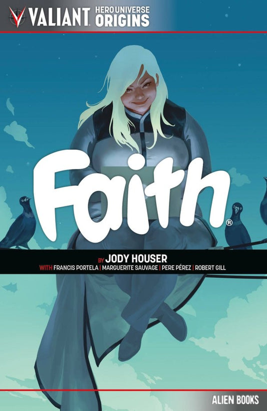 Comic book cover featuring a character with white hair and a blue outfit, with 'Faith' prominently displayed.