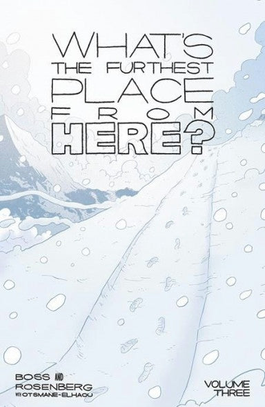 What's The Furthest Place From Here Vol 03 (Trade Paperback)