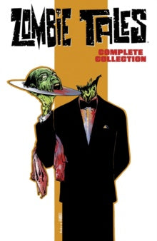 Book cover of 'Zombie Tales Complete Collection' with a zombie in a suit on an orange background