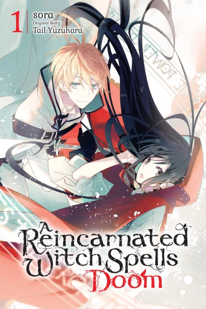 A Reincarnated Witch Spells Doom (Paperback) Vol. 01