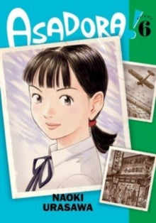 Book cover of 'Asadora' by Naoki Urasawa with a character illustration and vintage photos.