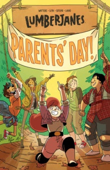 Lumberjanes Vol. 10 : Parents' Day Volume 10