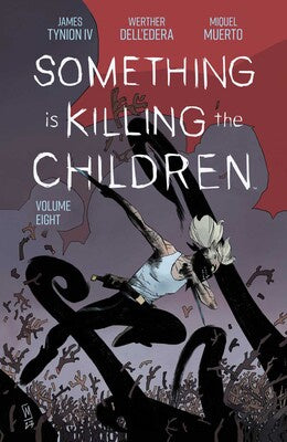 Something is Killing the Children Vol. 8