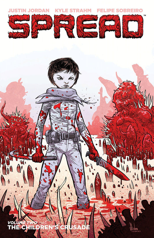 Spread (Trade Paperback) Vol. 02 The Children’s Crusade