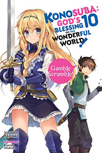 Konosuba: God's Blessing on This Wonderful World (Paperback) (Light Novel) Vol. 10