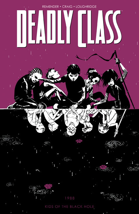 Deadly Class (Trade Paperback) Vol. 02 Kids of The Black Hole