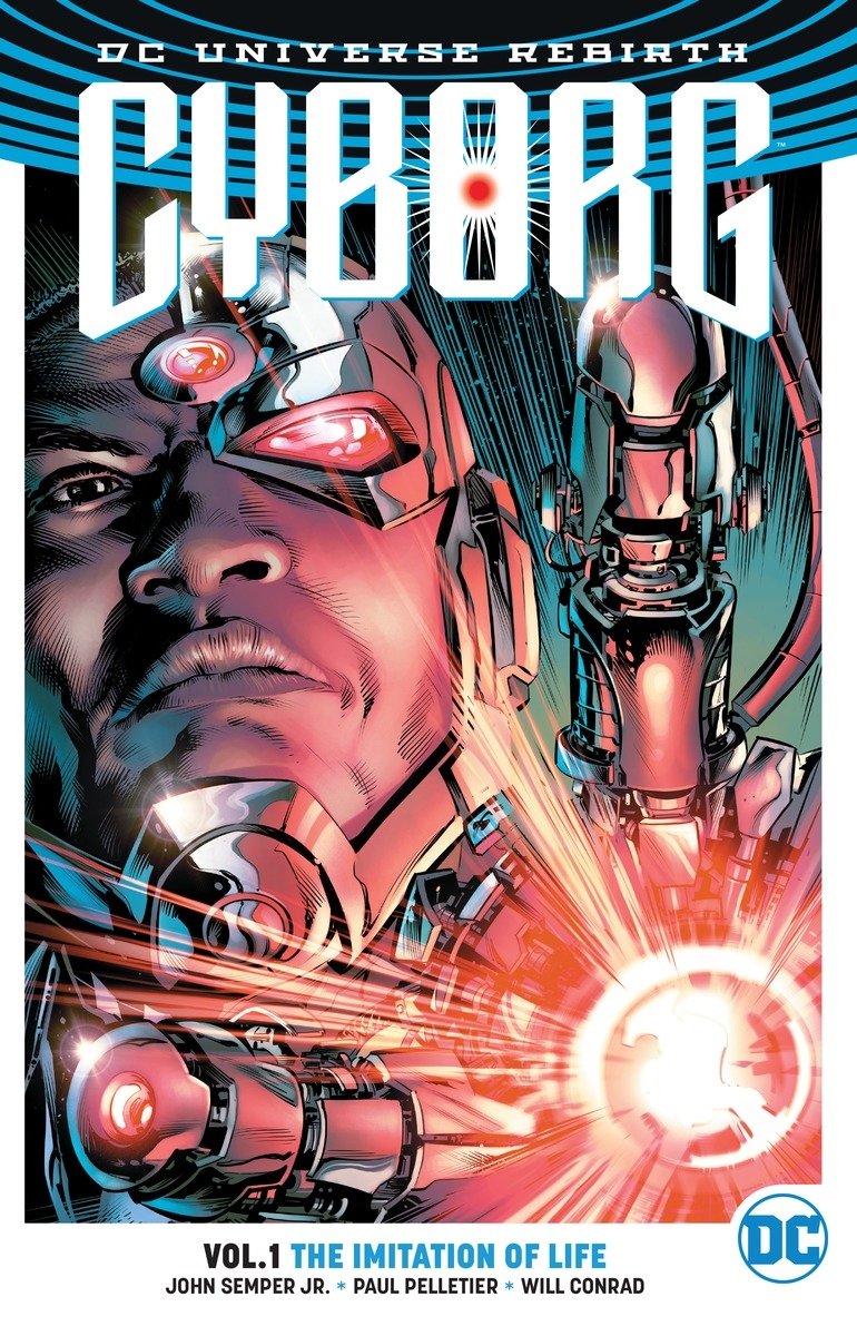 Cyborg (Rebirth) (Trade Paperback) Vol. 01 The Imitation of Life