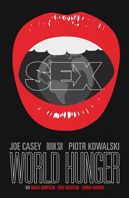 Sex (Trade Paperback) Vol. 06 World Hunger