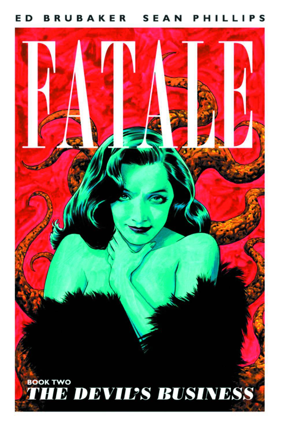 Fatale (Trade Paperback) Vol. 02 The Devil's Business