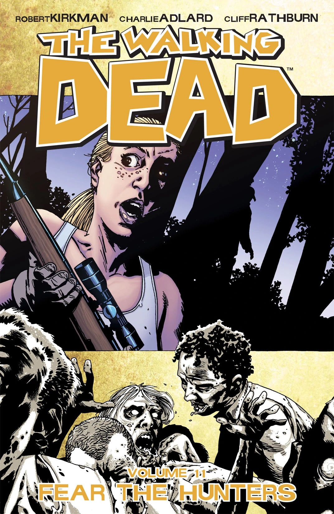 Walking Dead (Trade Paperback) Vol. 11 Fear The Hunters