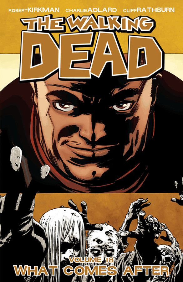 Walking Dead (Trade Paperback) Vol. 18 What Comes After