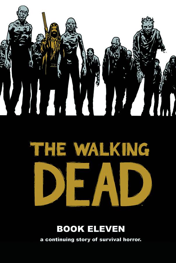 Walking Dead (Hardcover) Book 11