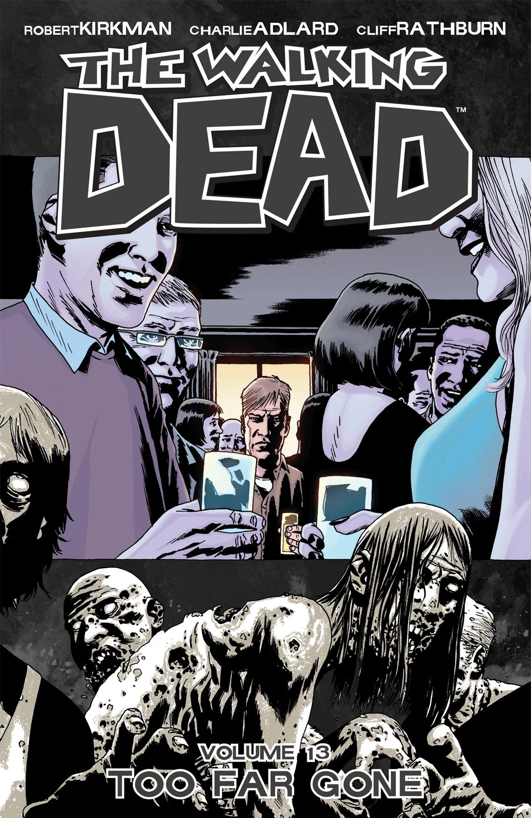 Walking Dead (Trade Paperback) Vol. 13 Too Far Gone