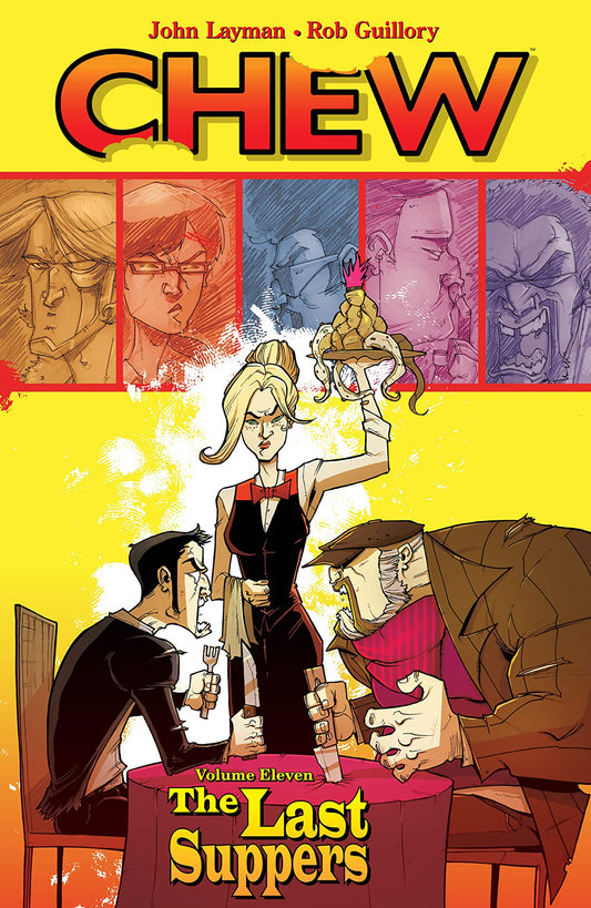 Chew (Trade Paperback) Vol. 11 The Last Suppers