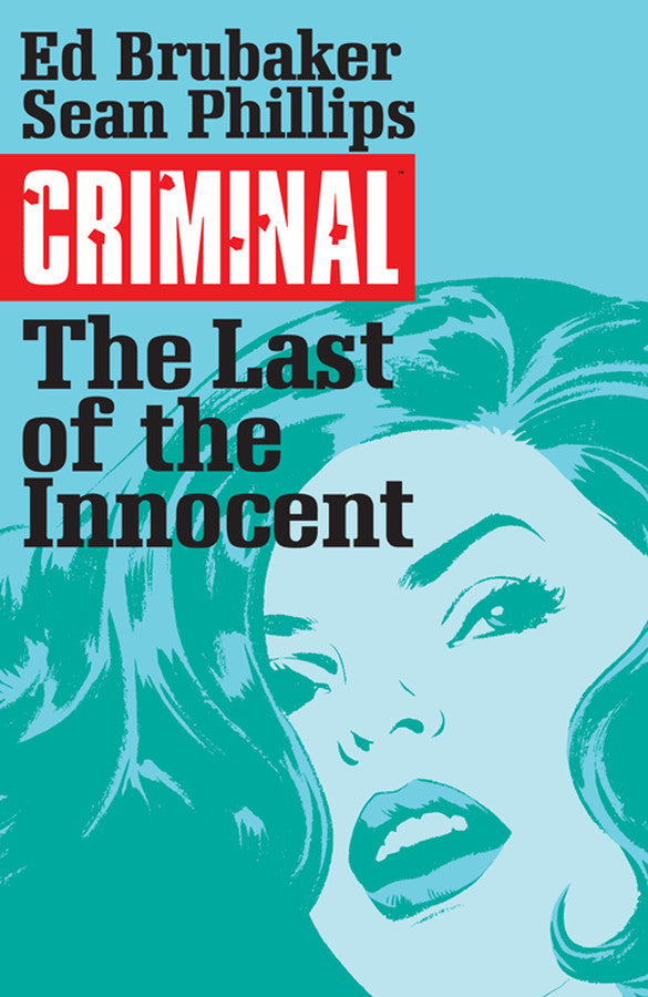 Criminal (Trade Paperback) Vol. 06 The Last of The Innocent