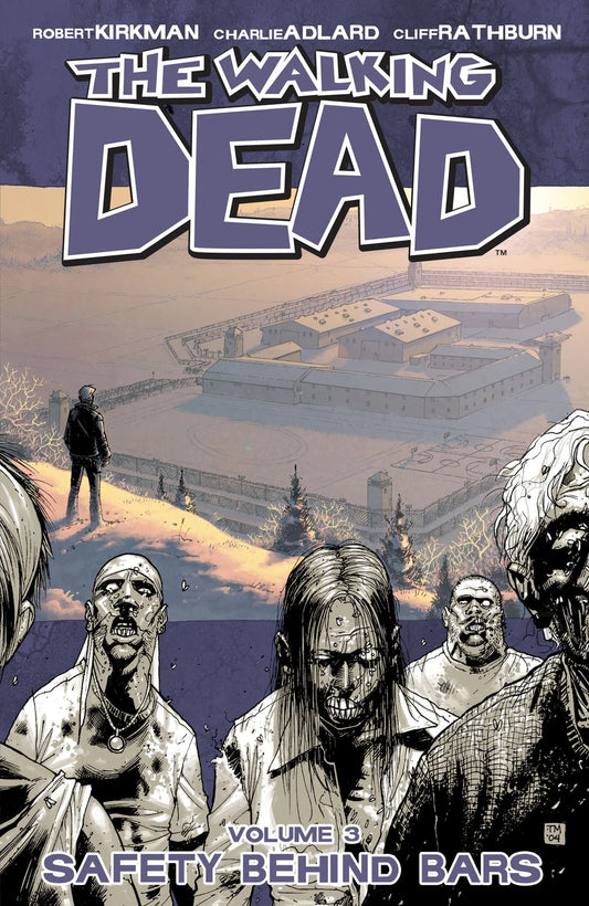 Walking Dead (Trade Paperback) Vol. 03 Safety Behind Bars