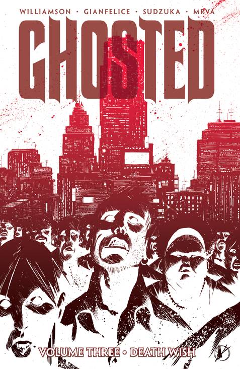 Ghosted (Trade Paperback) Vol. 03 Death Wish