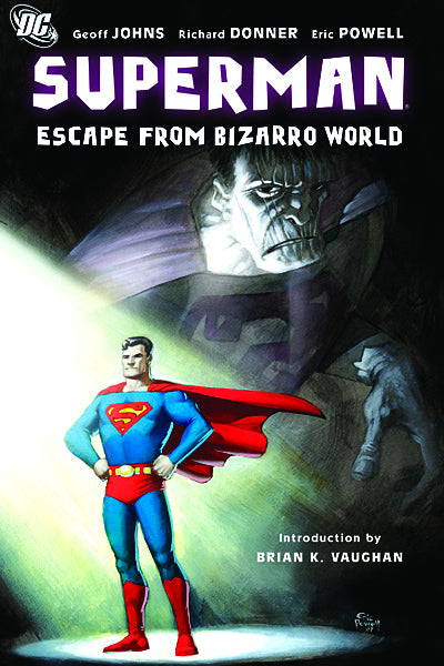 Superman: Escape From Bizarro World (Trade Paperback)