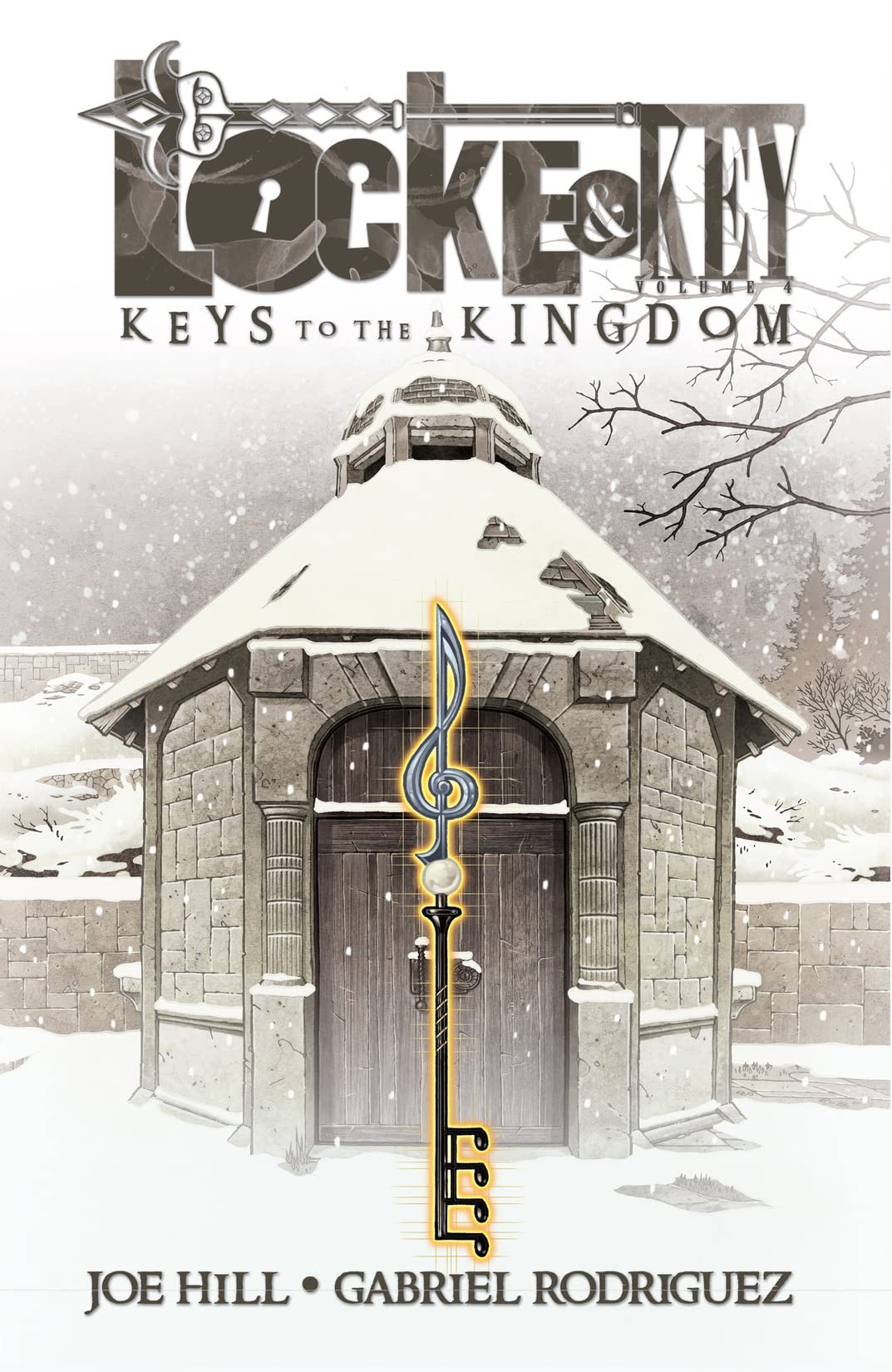 Locke & Key (Trade Paperback) Vol. 04 Keys To The Kingdom