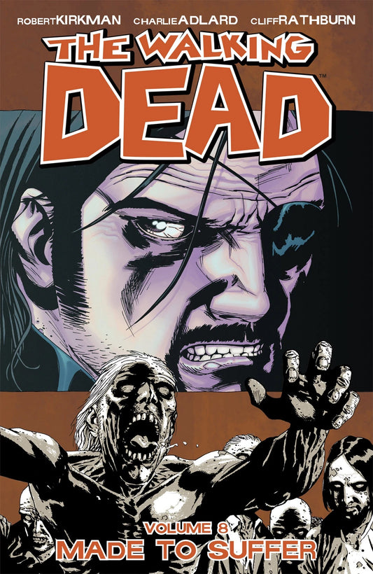 Walking Dead (Trade Paperback) Vol. 08 Made To Suffer