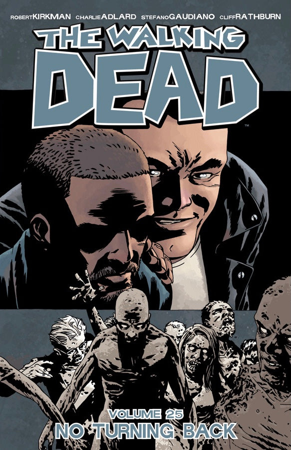 Walking Dead (Trade Paperback) Vol. 25 No Turning Back