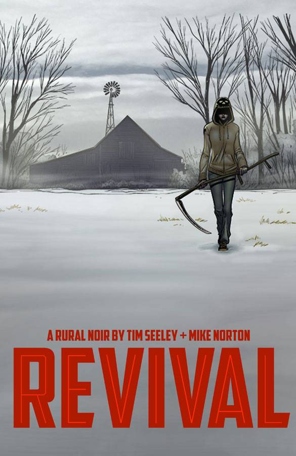 Revival (Trade Papaerback) Vol. 01 You're Among Friends