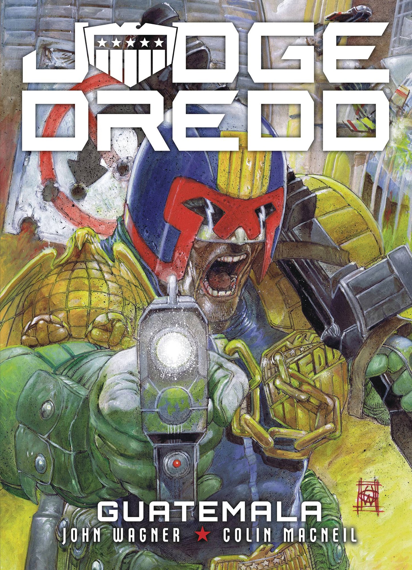 Judge Dredd: Guatemala (Trade Paperback)